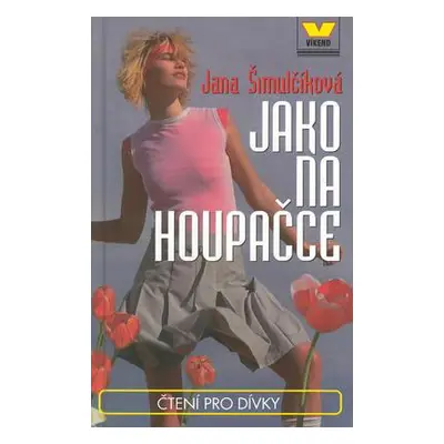 Jako na houpačce (Jana Šimulčíková)