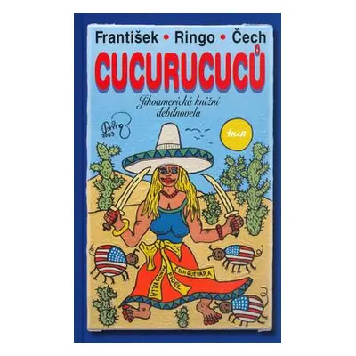 Cucurucuců (František Ringo Čech)