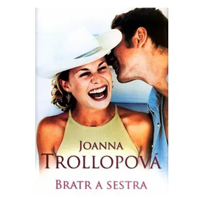 Bratr a sestra (Trollopová, Joanna)