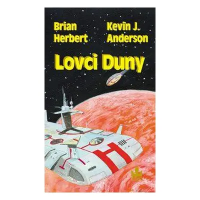 Lovci Duny (Brian Herbert)