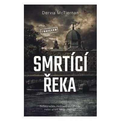 Řeka smrti (Dervia McTiernan)