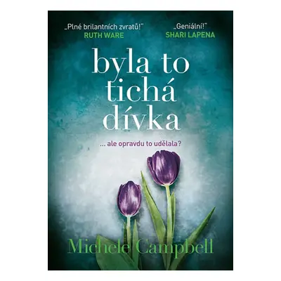 Byla to tichá dívka (Michele Campbell)