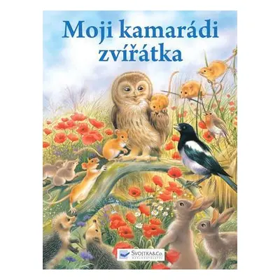 Moji kamarádi zvířátka (Catherine Salembier)