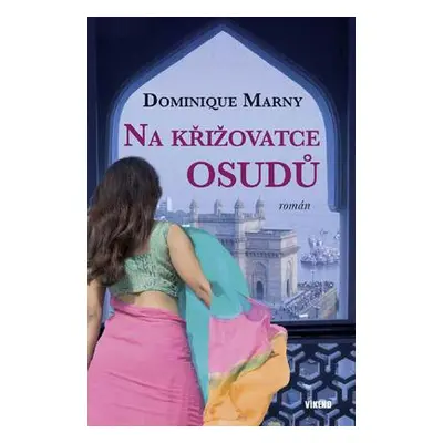 Na křižovatce osudů (Dominique Marny)