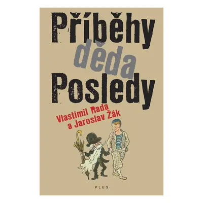 Příběhy děda Posledy (Jaroslav Žák)