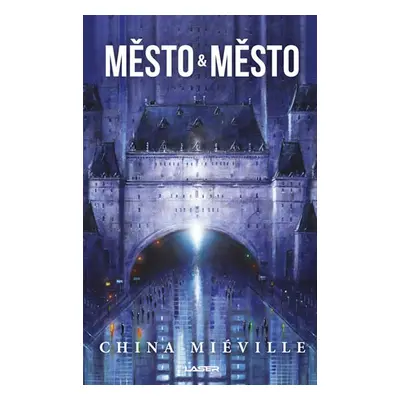 Město a město (China Mieville)