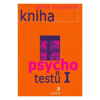 Kniha psychotestů I. (Gilles Azzopardi)