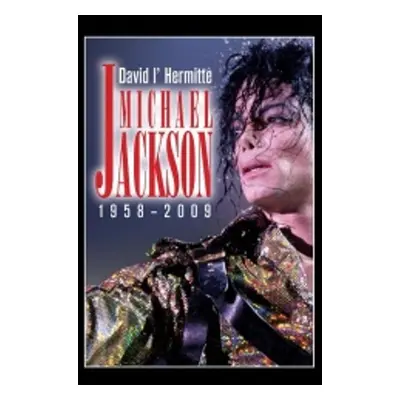 Michael Jackson (David L´ Hermitte)