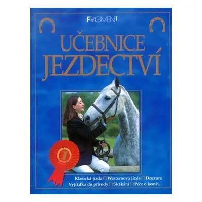 Učebnice jezdectví (Rosie Dickins,Gill Harvey)