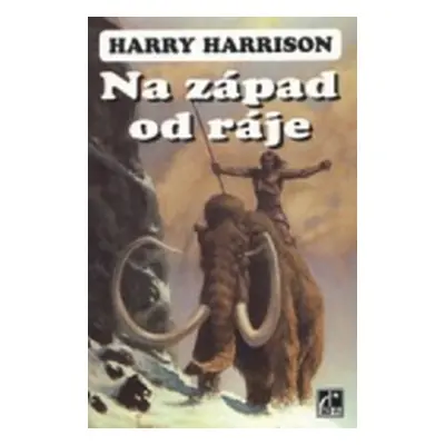 Na západ od ráje (Harry Harrison)