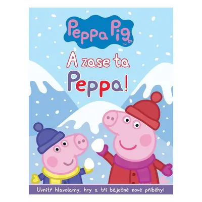 A zase ta Peppa!