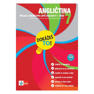 Angličtina 7 - Dokážeš to! - Výklad a cvičení pro lepší znalosti v 7. třídě (Vesna Podlesnik)