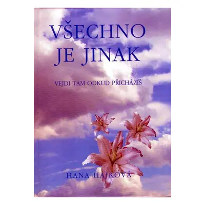 Všechno je jinak (Hana Hájková)