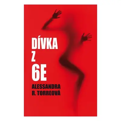 Dívka z 6E (Alessandra R. Torreová)