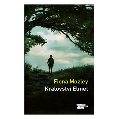 Království Elmet (Fiona Mozley)