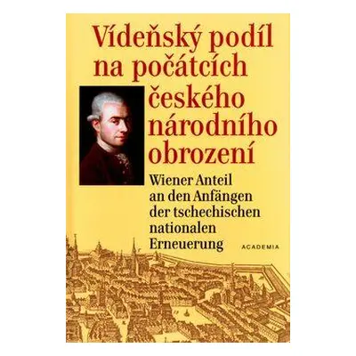 Vídeňský podíl na počátcích českého národního obrození (Jana Pleskalová)