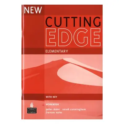 New Cutting Edge Elementary Workbook + key - Jane Comyns Carr, S. Cunningham, P. Moor, F. Eals (