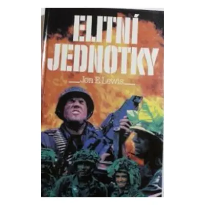 Elitní jednotky (Lewis Jon E.)