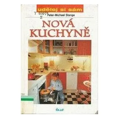 Nová kuchyně (Peter-Michael Stange)