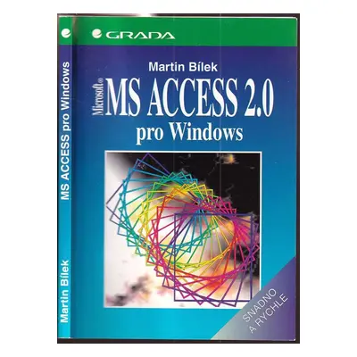 MS Access 2.0 pro Windows (Martin Bílek)