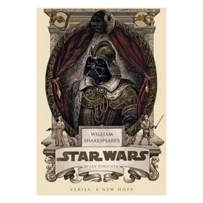 William Shakespeare´s Star Wars (Ian Doescher) (EN)