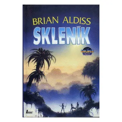 Skleník (Brian Wilson Aldiss)