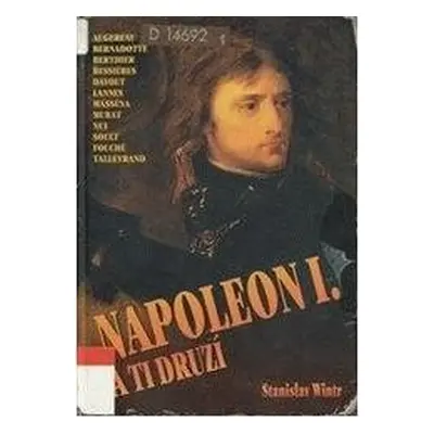 Napoleon a ti druzí (Stanislav Wintr)