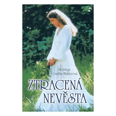 Ztracená nevěsta (H.C. Mahlerová)