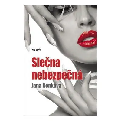 Slečna nebezpečná (Jana Benková) (slovensky)