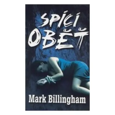 Spící oběť (Mark Billingham)