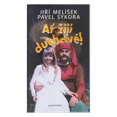 Ať žijí duchové (Jiří Melíšek)