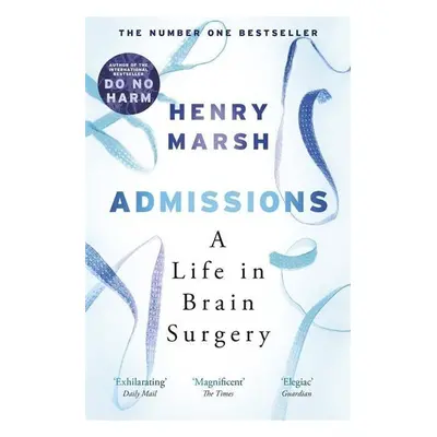 Admissions (Henry Marsh) (EN)