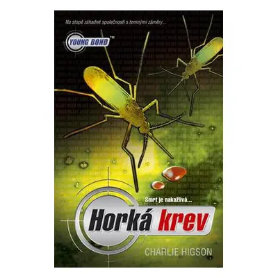 Horká krev (Higson Charlie)