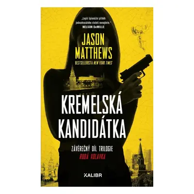 Kremelská kandidátka - Rudá volavka (3.díl) (Jason Matthews)