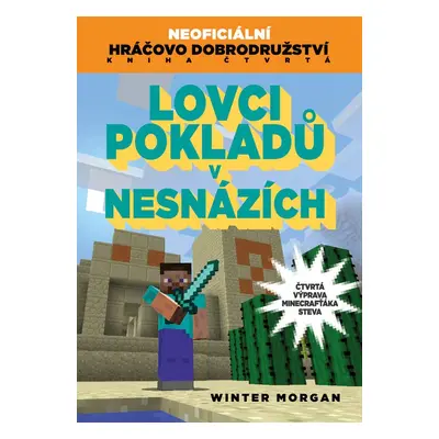 Lovci pokladů v nesnázích (Morgan Winter)