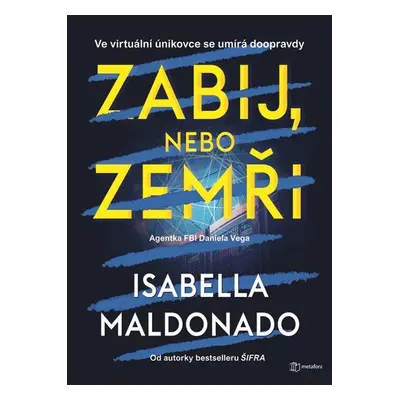 Zabij, nebo zemři (Isabella Maldonado)