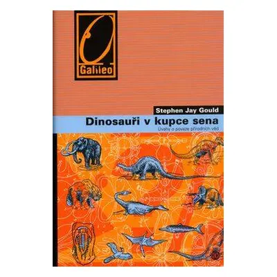 Dinosauři v kupce sena (Gould, Stephen J.)