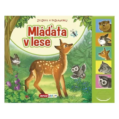 Mláďata v lese - Stiskni a poslouchej