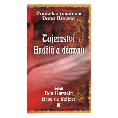 Tajemství andělů a démonů (Dan Burstein)