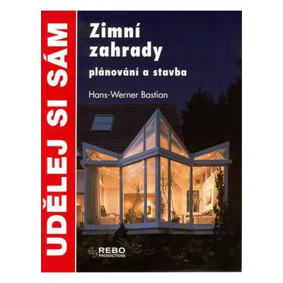 Zimní zahrady (Hans-Werner Bastian)