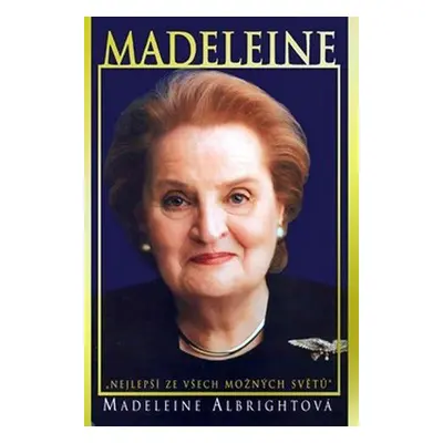 Madeleine (Madeleine Albrightová)