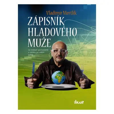 Zápisník hladového muže (Vladimír Mertlík)