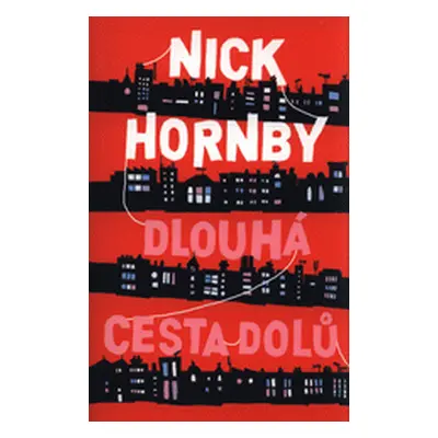 Dlouhá cesta dolů (Nick Hornby)