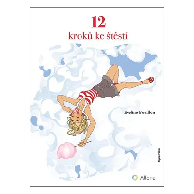 12 kroků ke štěstí - Eveline Bouillon (Eveline Bouillon)