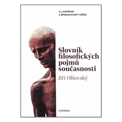 Slovník filosofických pojmů současnosti (Jiří Olšovský)