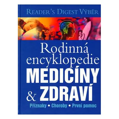 Rodinná encyklopedie medicíny & zdraví