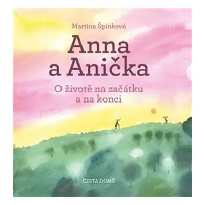 Anna a Anička (Martina Špinková)