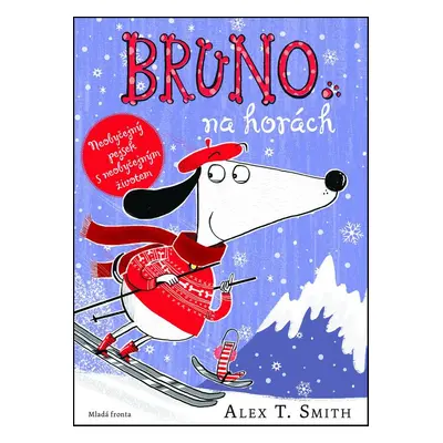 Bruno na horách (Alex T. Smith)