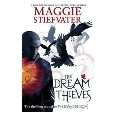 The Dream Thieves (Stiefvater Maggie) (EN)