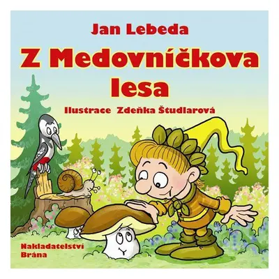 Z Medovníčkova lesa (Jan Lebeda)